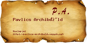 Pavlics Archibáld névjegykártya